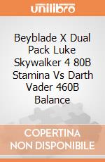 Beyblade X Dual Pack Luke Skywalker 4 80B Stamina Vs Darth Vader 460B Balance giochi