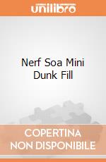 Nerf Soa Mini Dunk Fill giochi