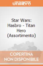 Star Wars: Hasbro - Titan Hero (Assortimento) giochi