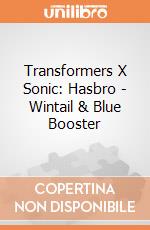 Transformers X Sonic: Hasbro - Wintail & Blue Booster giochi
