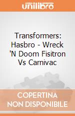 Transformers: Hasbro - Wreck 'N Doom Fisitron Vs Carnivac giochi