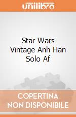 Star Wars Vintage Anh Han Solo Af giochi