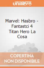 Marvel: Hasbro - Fantastci 4 Titan Hero La Cosa giochi