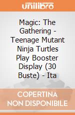 Magic: The Gathering - Teenage Mutant Ninja Turtles Play Booster Display (30 Buste) - Ita giochi