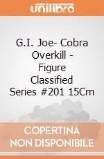 G.I. Joe- Cobra Overkill - Figure Classified Series #201 15Cm giochi