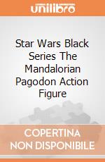 Star Wars Black Series The Mandalorian Pagodon Action Figure giochi