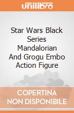 Star Wars Black Series Mandalorian And Grogu Embo Action Figure giochi