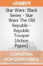 Star Wars: Black Series - Star Wars The Old Republic - Republic Trooper (Action Figure) giochi