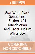 Star Wars Black Series First Edition #01 Mandalorian And Grogu Deluxe White Box giochi