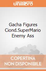 Gacha Figures Ciond.SuperMario Enemy Ass gioco di FIGU