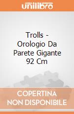 Trolls - Orologio Da Parete Gigante 92 Cm gioco di Joy Toy