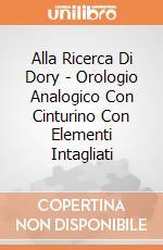 Alla Ricerca Di Dory - Orologio Analogico Con Cinturino Con Elementi Intagliati gioco