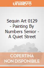 Sequin Art 0129 - Painting By Numbers Senior - A Quiet Street gioco di Sequin Art