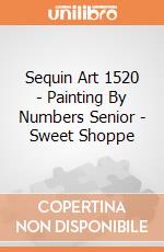 Sequin Art 1520 - Painting By Numbers Senior - Sweet Shoppe gioco di Sequin Art