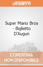 Super Mario Bros - Biglietto D'Auguri gioco di Como Giochi