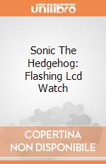 Sonic The Hedgehog: Flashing Lcd Watch  giochi