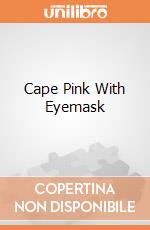 Cape Pink With Eyemask gioco di Smiffy'S