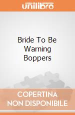 Bride To Be Warning Boppers gioco di Smiffy'S