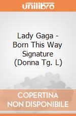 Lady Gaga - Born This Way Signature (Donna Tg. L) gioco di Rock Off