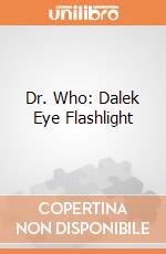 Dr. Who: Dalek Eye Flashlight gioco di Dc Comics