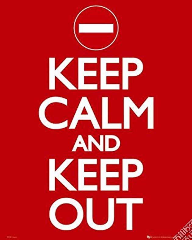 Keep Calm - Keep Out (Poster Mini 40x50 Cm) gioco di GB Eye