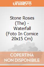 Stone Roses (The) - Waterfall (Foto In Cornice 20x15 Cm) gioco