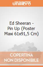 Ed Sheeran - Pin Up (Poster Maxi 61x91,5 Cm) gioco di GB Eye