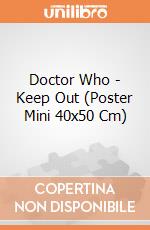 Doctor Who - Keep Out (Poster Mini 40x50 Cm) gioco di GB Eye
