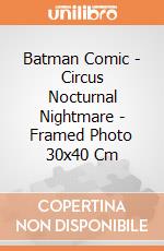 Batman Comic - Circus Nocturnal Nightmare - Framed Photo 30x40 Cm gioco