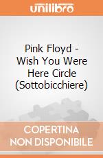 Pink Floyd - Wish You Were Here Circle (Sottobicchiere) gioco