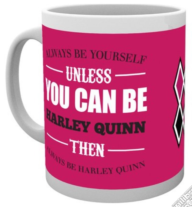 Harley Quinn - Be Yourself (tazza) gioco