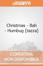 Christmas - Bah - Humbug (tazza) gioco