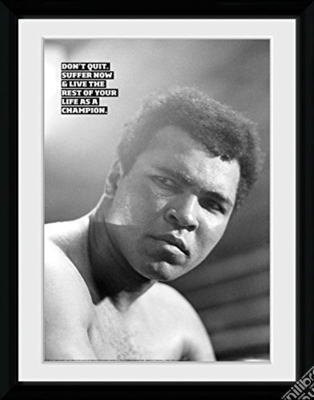 Muhammad Ali - Don'T Quit (Stampa In Cornice 30x40 Cm) gioco di GB Eye