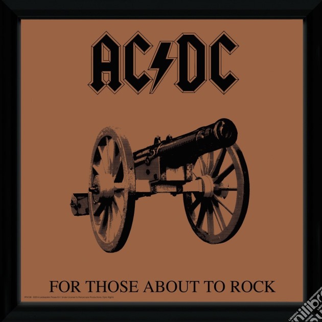 Ac/Dc - For Those About To Rock (Stampa In Cornice 30x30 Cm) gioco di GB Eye