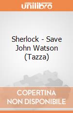 Sherlock - Save John Watson (Tazza) gioco di GB Eye