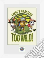 Paw Patrol: No Rescue Too Wild (Stampa In Cornice 30x40cm) giochi