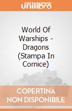 World Of Warships - Dragons (Stampa In Cornice) gioco di GB Eye