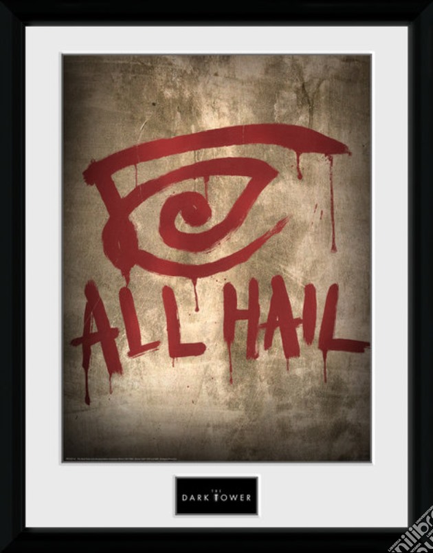 Dark Tower (The) - All Hail (Stampa In Cornice 30x40 Cm) gioco di GB Eye