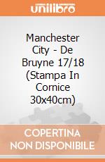 Manchester City - De Bruyne 17/18 (Stampa In Cornice 30x40cm) gioco di GB Eye