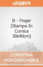 It - Finger (Stampa In Cornice 30x40cm) gioco