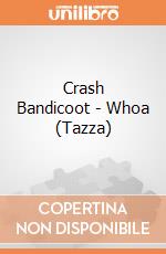 Crash Bandicoot - Whoa (Tazza) gioco