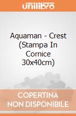 Aquaman - Crest (Stampa In Cornice 30x40cm) gioco