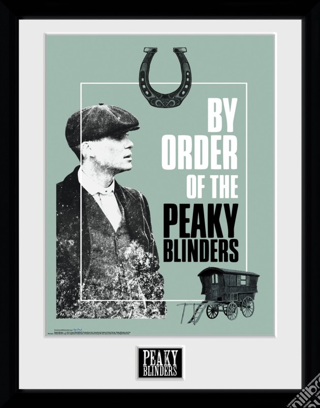 Peaky Blinders - By Order Of The (Stampa In Cornice 30x40cm) gioco