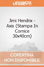 Jimi Hendrix - Axis (Stampa In Cornice 30x40cm) gioco di Terminal Video