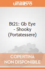 Bt21: Gb Eye - Shooky (Portatessere) gioco