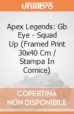 Apex Legends: Gb Eye - Squad Up (Framed Print 30x40 Cm / Stampa In Cornice) gioco
