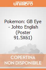 Pokemon: GB Eye - Johto English (Poster 91.5X61) gioco