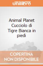 Animal Planet Cucciolo di Tigre Bianca in piedi giochi