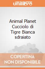 Animal Planet Cucciolo di Tigre Bianca sdraiato giochi