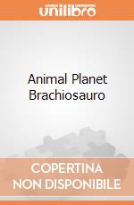 Animal Planet Brachiosauro giochi